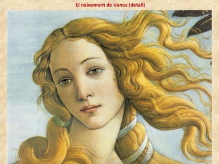 El naixement de Venus (detall)
 