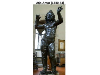 ALTRES OBRES DE DONATELLO
BANQUET D’HERODES (1426)
RELLEUS DE SANT ANTONI DE PÀDUA (1456-58)
CRUCIFIXIÓ (1455)
 