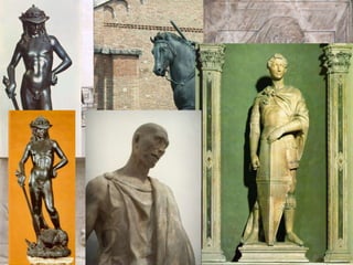 DONATELLO (I)
 Florentí, amic de Brunelleschi i deixeble d’Alberti, és l’escultor més important i influent
del Quattrocen...