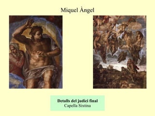 Detalls del judici final Capella Sixtina Miquel Àngel 