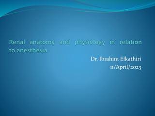 Dr. Ibrahim Elkathiri
11/April/2023
 