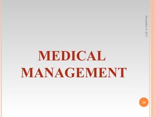 MEDICAL
MANAGEMENT
November5,2017
50
 