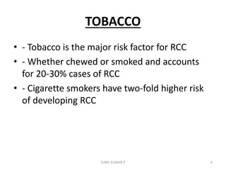 Risk Factor Rcc Renal cell carcinoma | PPTX