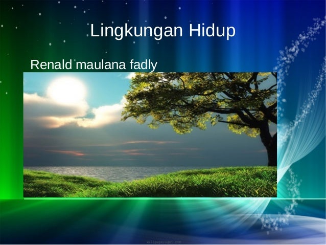 Melestarikan Lingkungan Hidup