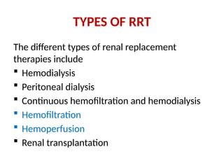 Types Of Rrt RENAL DISEASES, Everything you need to know.pptx