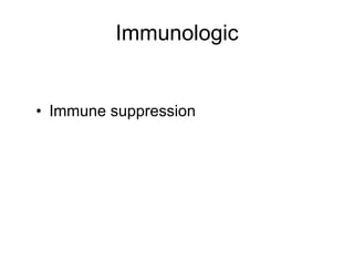 Immunologic Immune suppression 