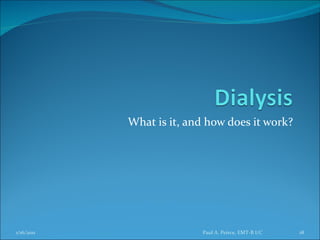 What is it, and how does it work? Paul A. Peirce, EMT-B I/C 1/16/2011 