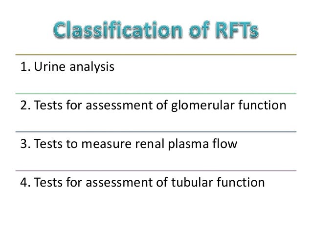 Normal Rft Values Clinical application of Renal function tests – DR. TRYNAADH