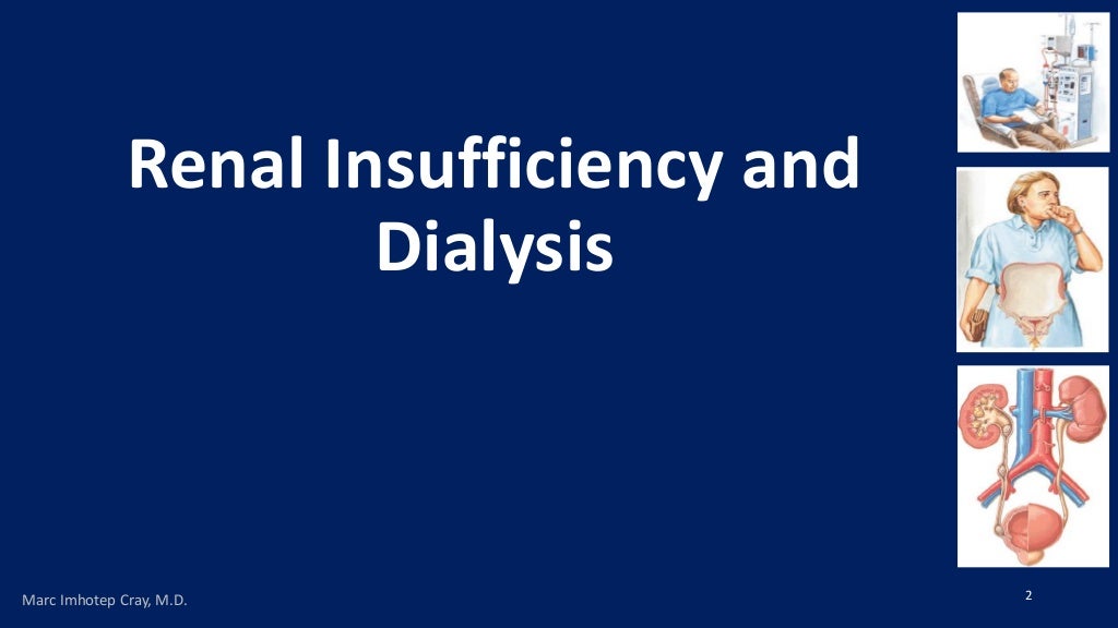 Renal Insufficiency and Dialysis, Urinary Incontinence and Urinary Tr…