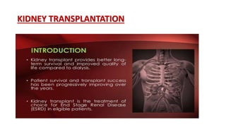 KIDNEY TRANSPLANTATION
 
