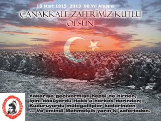 18 Mart 1915_2013 98.Yıl Anısına
 