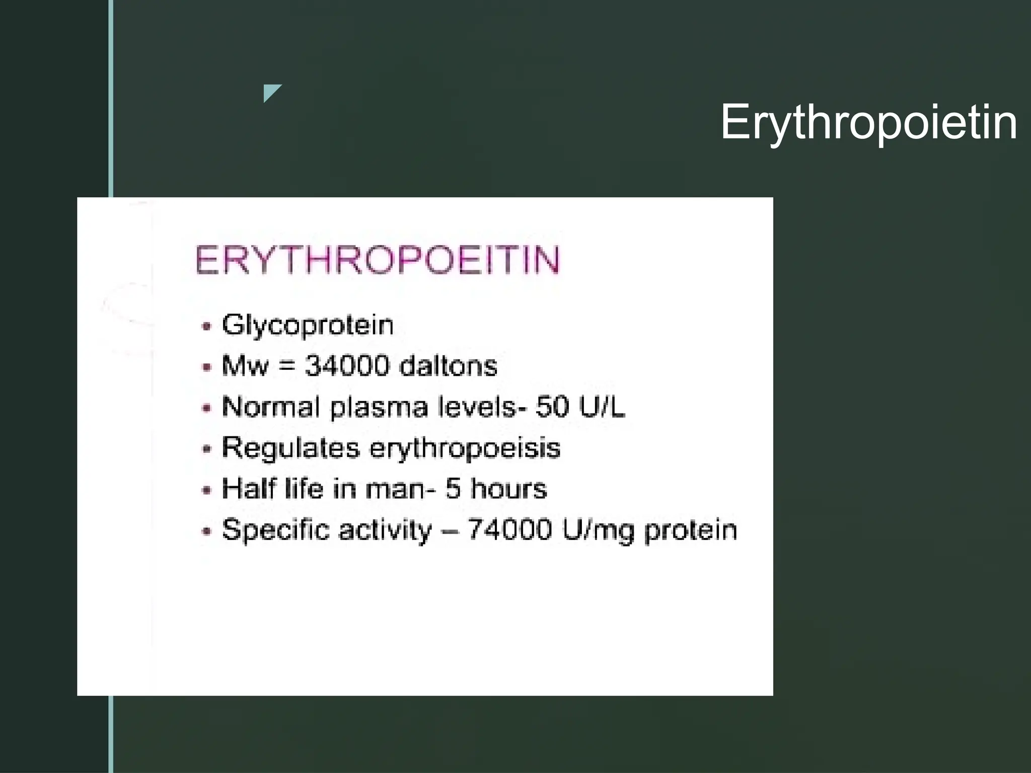 z
Erythropoietin
 