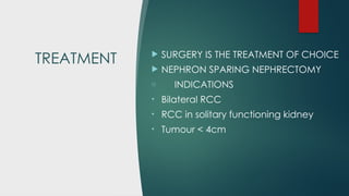 4cm Rcc Renal tumors surgery powerpoint presentation | PPTX