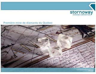 1111
Première mine de diamants du Québec
 