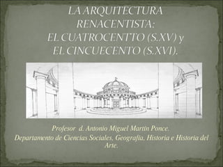 Profesor  d. Antonio Miguel Martín Ponce.  Departamento de Ciencias Sociales, Geografía, Historia e Historia del Arte. 