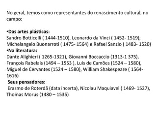 ARQUITETURAPrincipais características: Ordens Arquitetônicas Arcos de Volta-Perfeita implicidade na construção A escultura e a pintura se desprendem da arquitetura e passam a ser autônomas Construçõesde palácios, igrejas, vilas (casa de descanso fora da cidade), fortalezas (funções  militares).FilippoBrunelleschié considerado o principal arquiteto renascentista.  Foi um artista completo - era pintor, escultor e arquiteto. Dominava conhecimentos de Matemática, Geometria e era grande conhecedor da poesia de Dante. Porém, foi  como construtor que realizou seus mais importantes trabalhos, entre eles a cúpula da catedral de Florença e a Capela Pazzi.