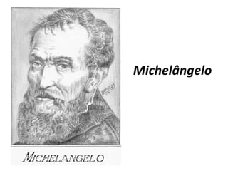 Michelângelo