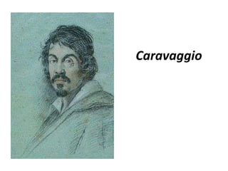 Caravaggio