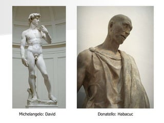 Michelangelo: David Donatello: Habacuc 