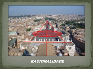 RACIONALIDADE
 