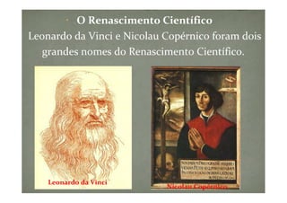 O Renascimento Cultural e Científico