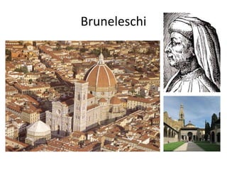 Bruneleschi
 