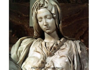 Miguel Ângelo, Pietá ( pormenor)
 