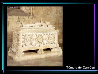Túmulo de Camões

 