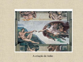 A criação de Adão
 