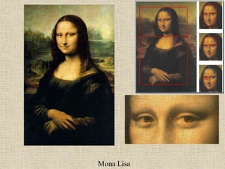 Mona Lisa
 