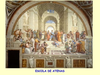 ESCOLA DE ATENAS 