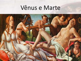 Vênus e Marte

 