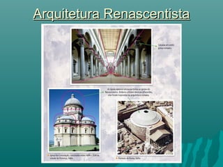 Arquitetura RenascentistaArquitetura Renascentista
 