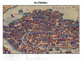 As Cidades
 