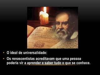Naturalismo: preocupação em retratar fielmente os homens e animais nas artes(detalhes anatômicos).