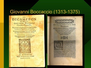 Giovanni Boccaccio (1313-1375) 