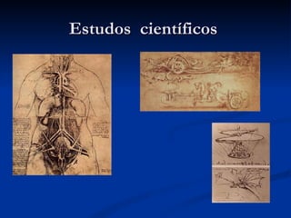 Estudos científicos
 