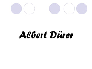 Albert Dürer