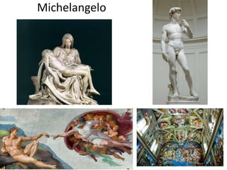 Michelangelo
 