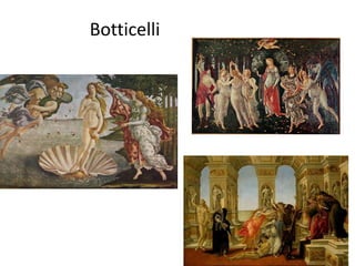Botticelli
 