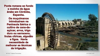 5/11/2021
Prof.ª Valéria Fernandes 7
 