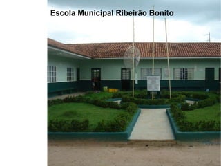 Escola Municipal Ribeirão Bonito 