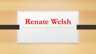 Renate Welsh
 