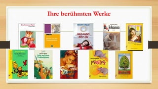 Ihre berühmten Werke
 