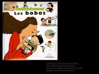 La femme se fringue chez DieselLa femme se fringue chez Diesel
Lui chez Armani, chez KenzoLui chez Armani, chez Kenzo
Pour leur cachemire toujours nickelPour leur cachemire toujours nickel
Zadig & Voltaire je dis bravoZadig & Voltaire je dis bravo
 