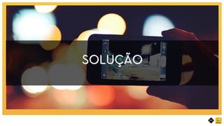 RIOT MOBILE	
 Planejamento	
E o segmento automobilístico, como está presente em mobile no ciclo do consumidor?	
SOLUÇÃO	
 