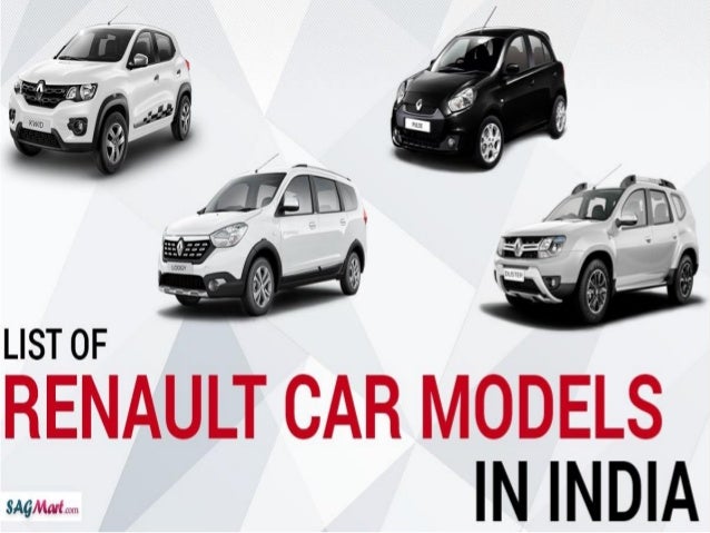 Car Models List >> List Of Renault Car Models In India Car Models List >> List Of Renault Car Models In India