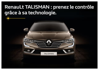 Renault TALISMAN - Aides à la Conduite