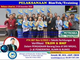 https://www.slideshare.net/slideshow/pelaksanaan-link2-
materi-training-ptk-007-rev-5-thn-2023-tkdn-bmp-skk-
migas/274294672
 
