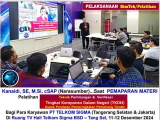 https://www.slideshare.net/slideshow/pelaksanaan-link2-materi-training-teknik-
perhitungan-verifikasi-tkdn-bmp_-pd-pbj-pemerintah/274089191
 